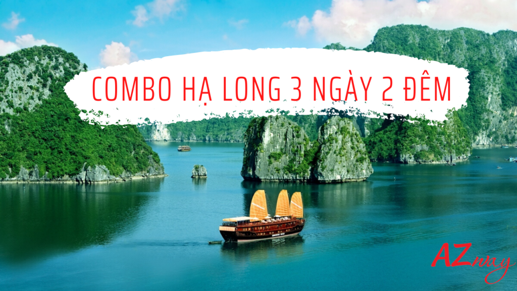 combo hạ long 3 ngày 2 đêm